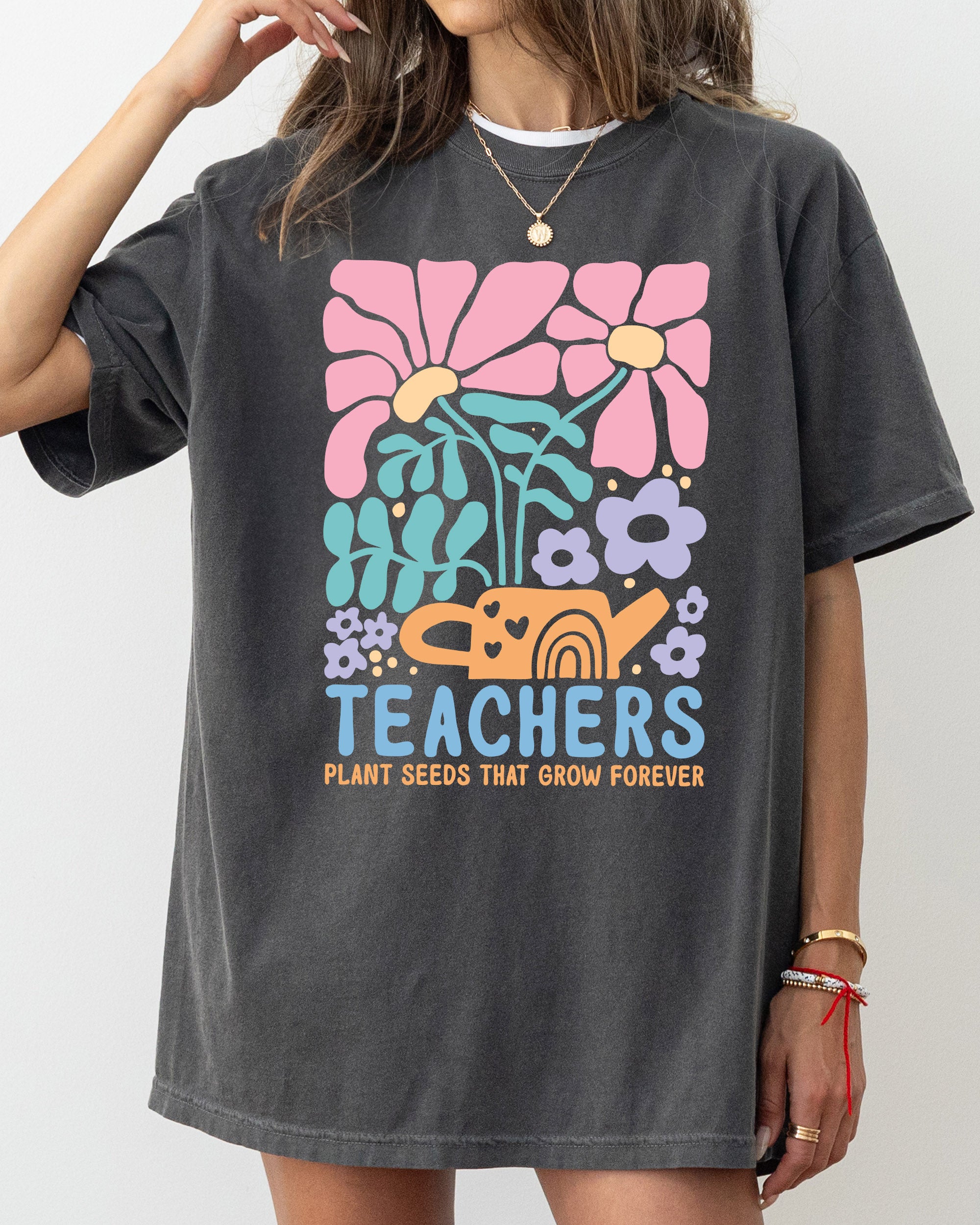 plant the seeds shirt Teachers Plant Seeds Boho, Floral, Back to School, First Day of School, Cute, Teacher Appreciation, Coquette, Comfort Colors T-Shirt, Pepper Dark Gray