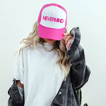 Nevermind, Sassy, Funny, Bright Pink Snapback Trucker Hat