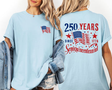 250 Years, Patriotic, America, Semiquincentennial, USA, Front and Back Comfort Colors T-Shirt