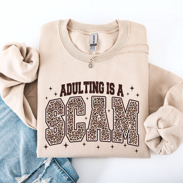 Adulting Is A Scam, Funny, Sassy Sweatshirt