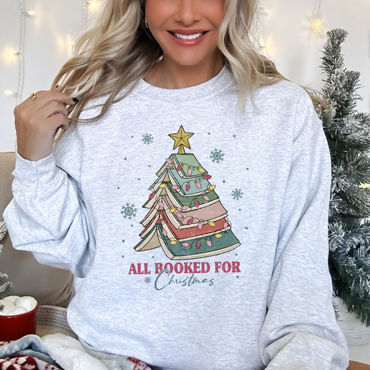 All Booked For Christmas, Reading, Booktok, Book, Library Sweatshirt