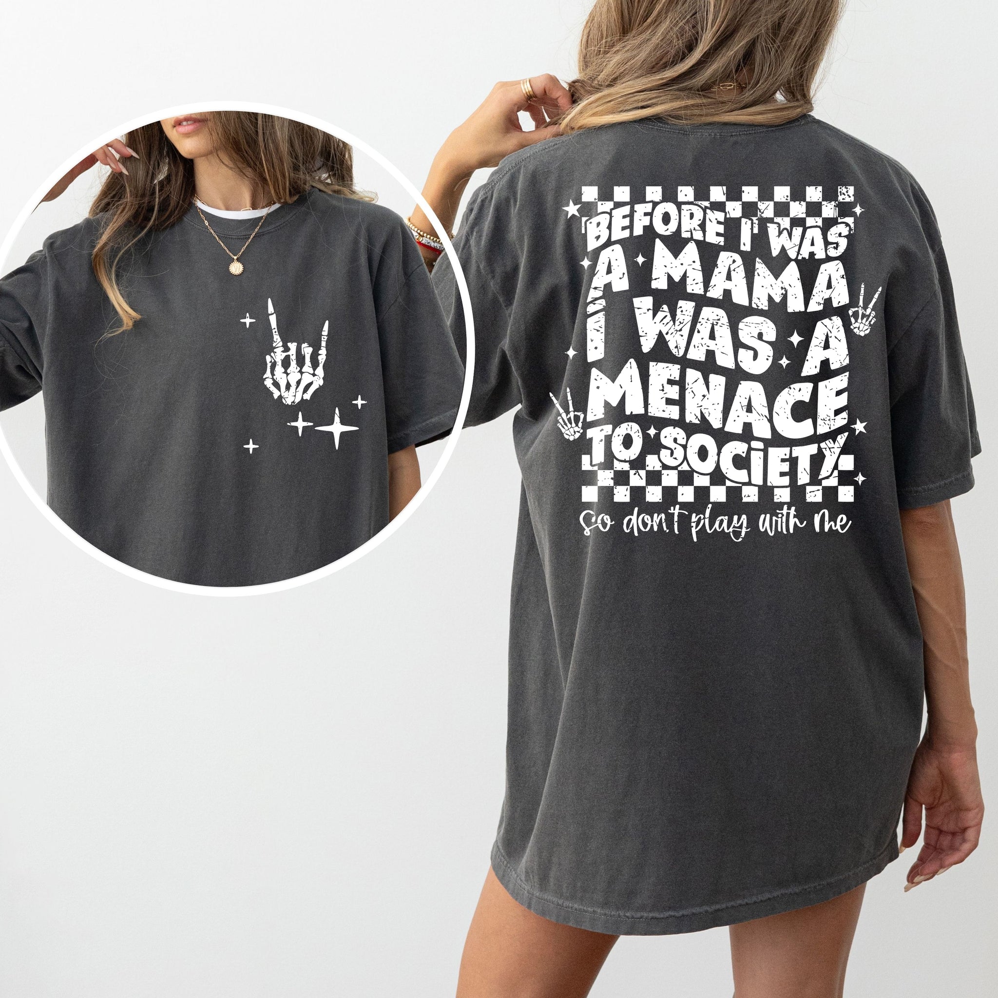 Before I Was A Mama, I Was A Menace To Society, Rap, Vintage, Funny, Mother, Mom, Humorous Tshirt Comfort Colors T-Shirt