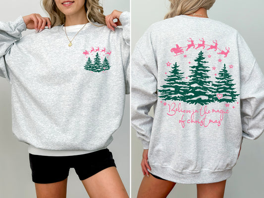 Believe In The Magic Of Christmas, Santa, Front and Back, Christmas Trees, Winter, Snow, Xmas Sweatshirt