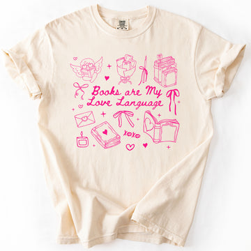 Books Are My Love Language, Valentine's Day, Booktok, Reading, Library, Comfort Colors T-Shirt