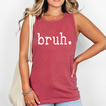 Bruh, Sassy, Sarcastic, Minimalist, Funny Comfort Colors Tank Top