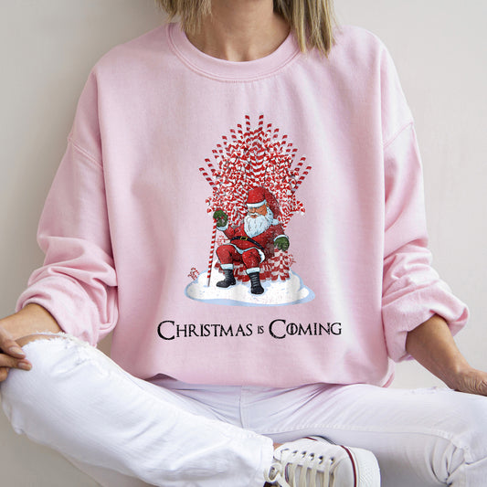 Christmas Is Coming Santa Throne Sweatshirt