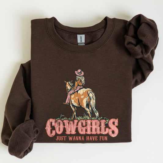 Cowgirl Just Want To Have Fun, Horse, Western, Sweatshirt