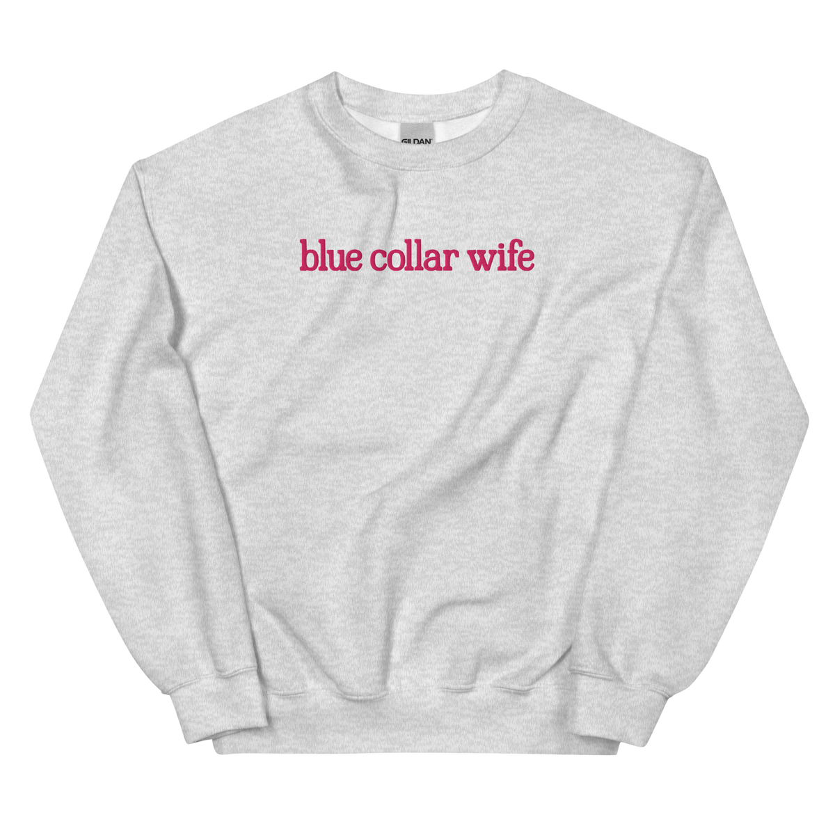 Blue Collar Wife graphic on Gildan 18000 in Ash