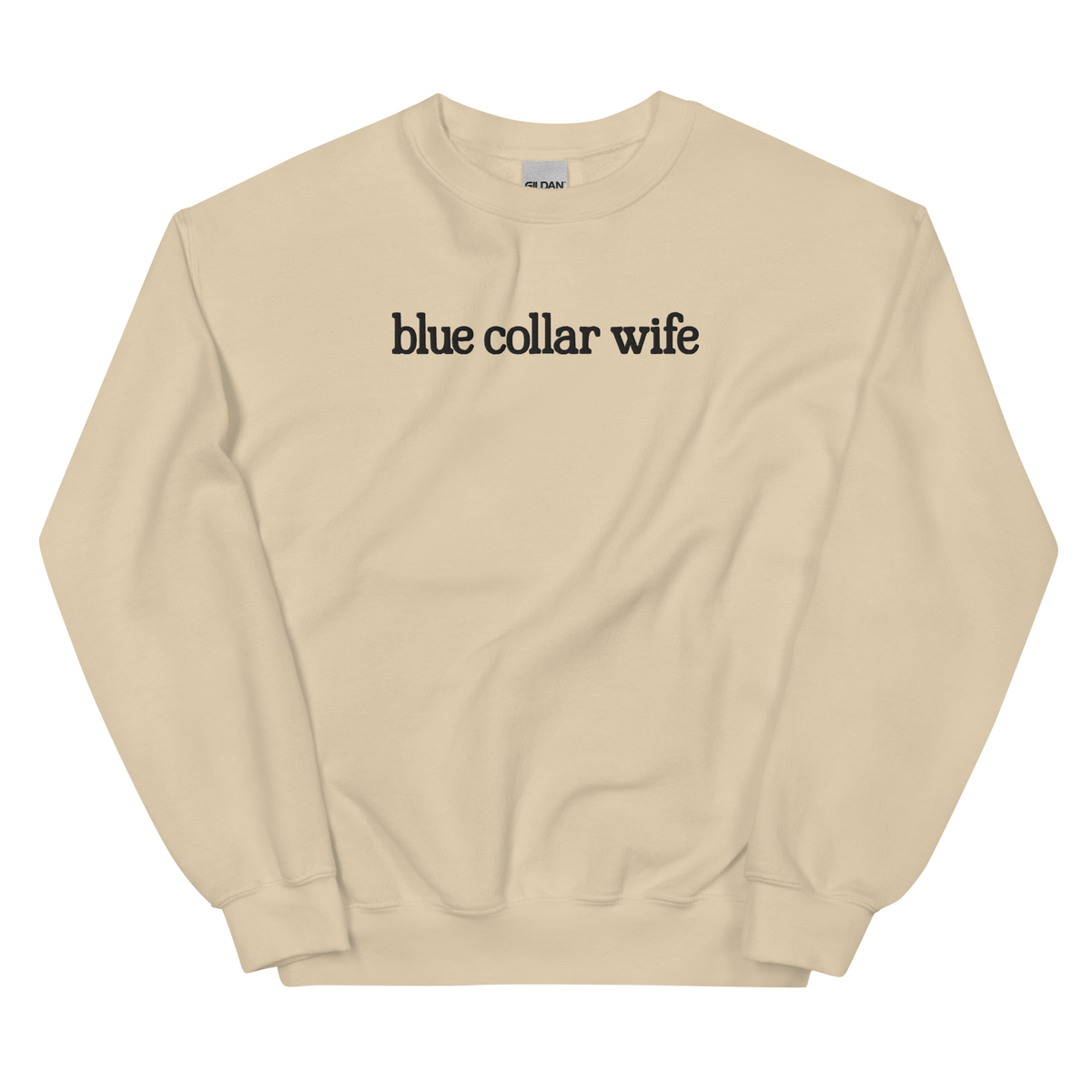 Blue Collar Wife graphic on Gildan 18000 in Sand
