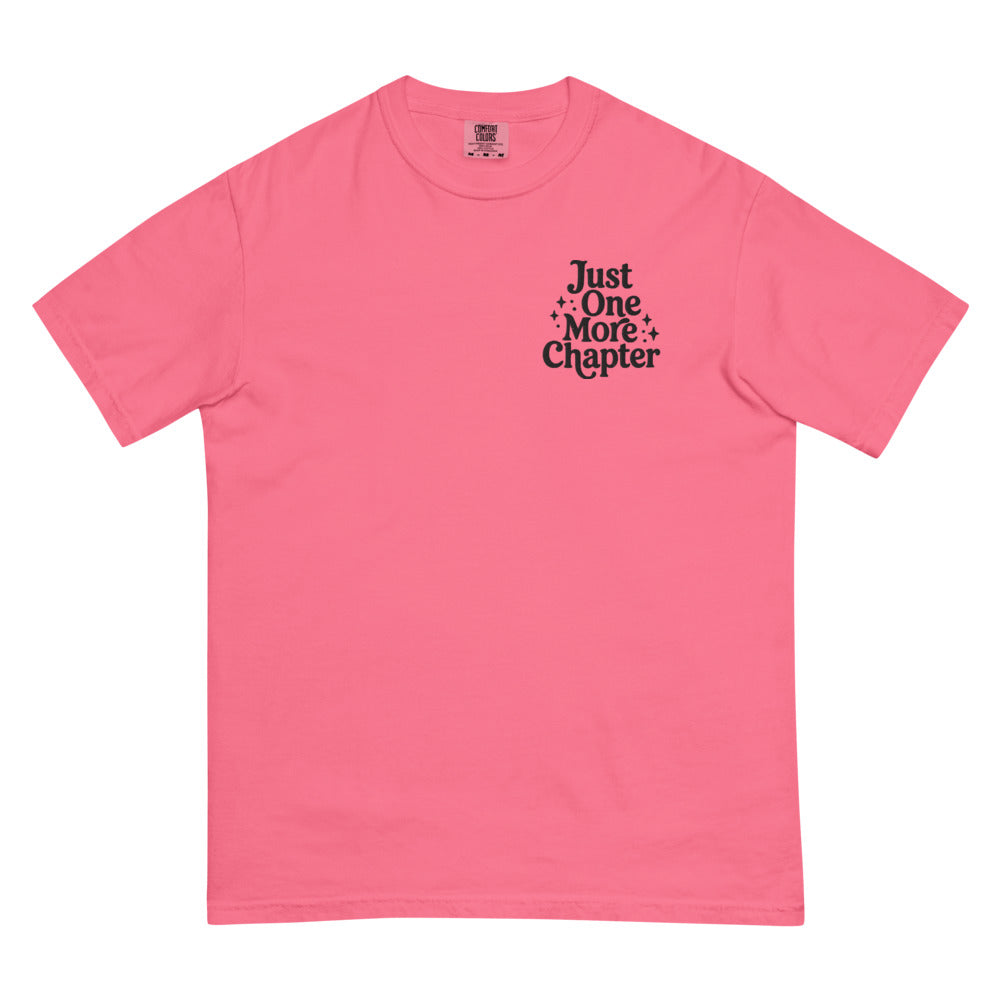 Just One More Chapter graphic on Comfort Colors 1717 in Crunchberry