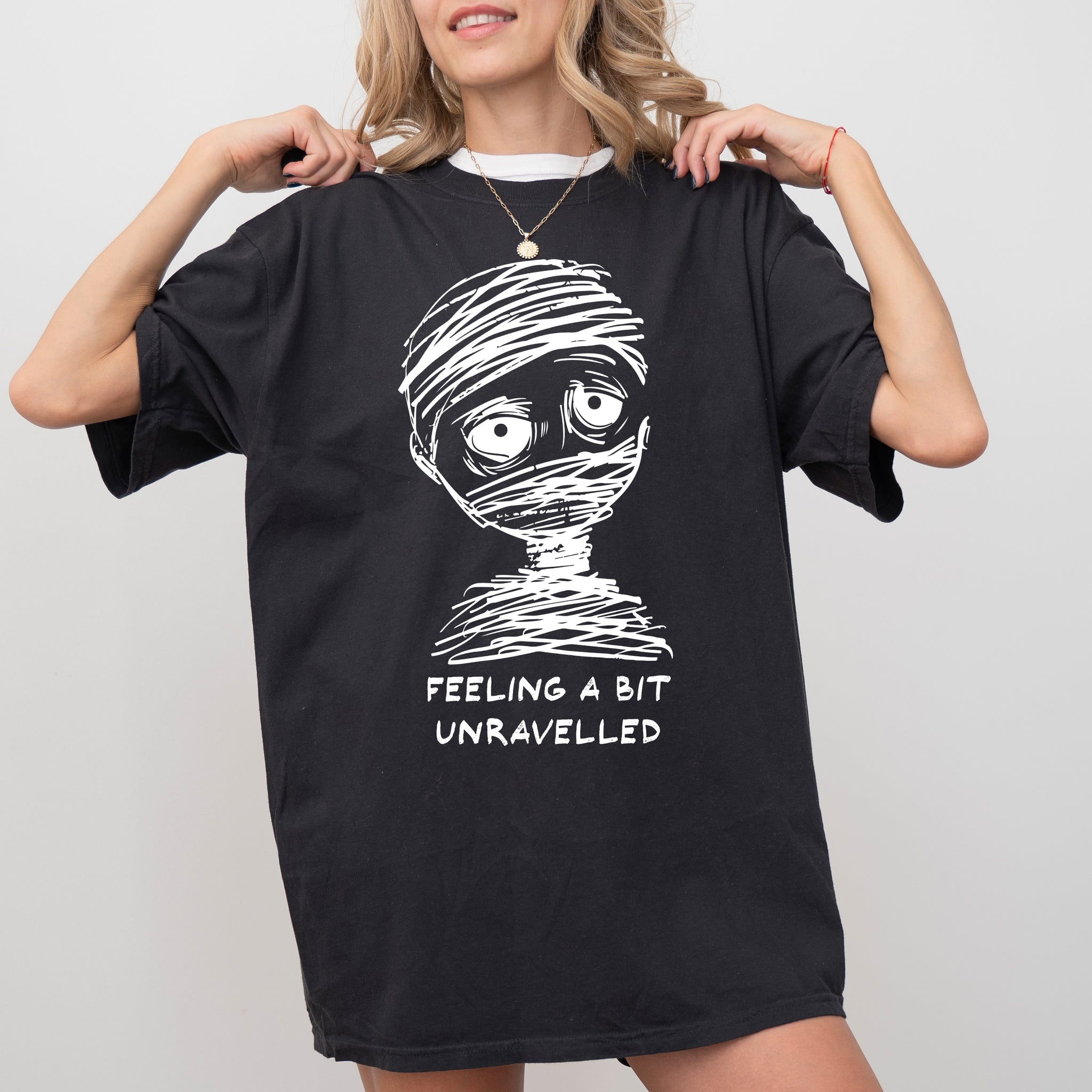 Feeling A Bit Unravelled, Mummy, Aesthetic, Funny, Meme, Halloween, Witch, Spooky, Costume, Skeleton, Mental Health Tshirt Comfort Colors T-Shirt