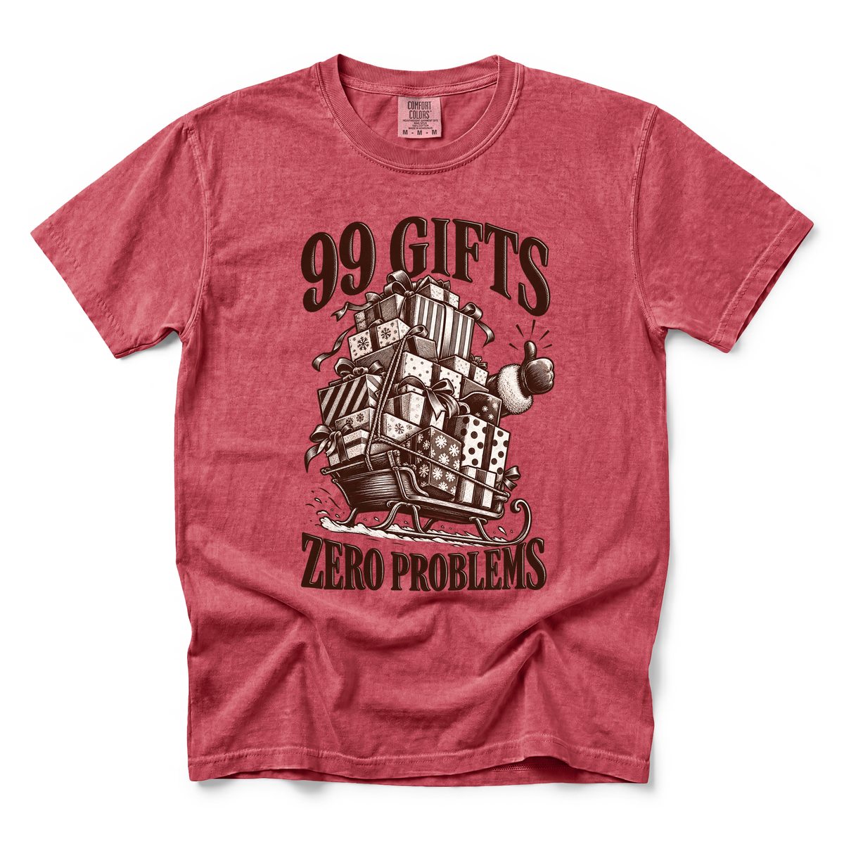 99 Problems graphic on Comfort Colors 1717 in Crimson
