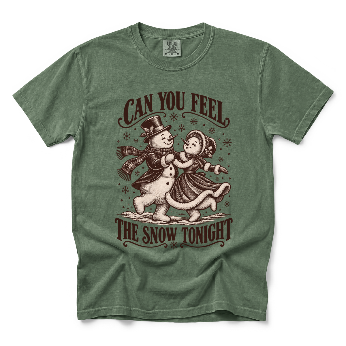Feel The Snow graphic on Comfort Colors 1717 in Moss