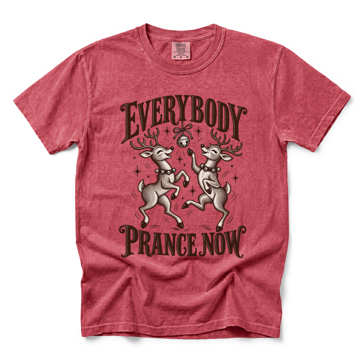Prance Now graphic on Comfort Colors 1717 in Crimson