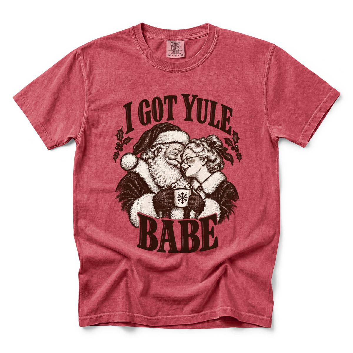 Yule Babe graphic on Comfort Colors 1717 in Crimson