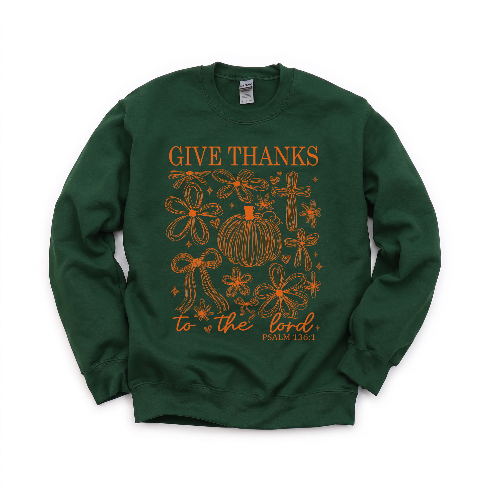 Give Thanks To The Lord graphic on Gildan 18000 in Forest Green