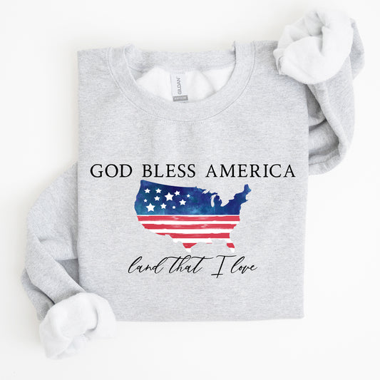 God Bless America, Land That I Love, USA Flag Sweatshirt