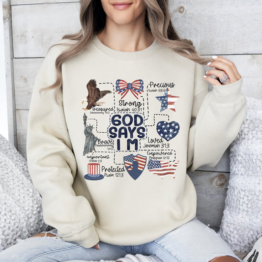 God Says I Am, Patriotic, Protected, Strong, Sweatshirt