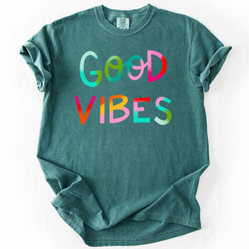 Good Vibes, Positivity, Mental Health, Comfort Colors T-Shirt