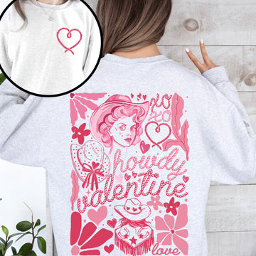 Howdy Valentine, Cowgirl, Western, Country, Love, Heart, Front and Back Sweatshirt