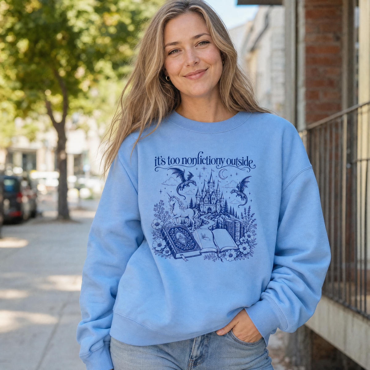 Model wearing the It's Too Nonfictiony Outside sweatshirt in Carolina Blue