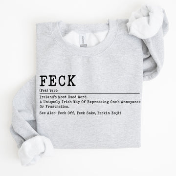 Feck Definition, Funny, Irish, Lucky, St. Paddy's Day, Clover, Shamrock, Lucky Charm, St Patrick's Day Sweatshirt