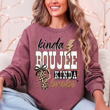 Kinda Boujee, Kinda Broke, Funny, Sassy, Leopard Print Sweatshirt
