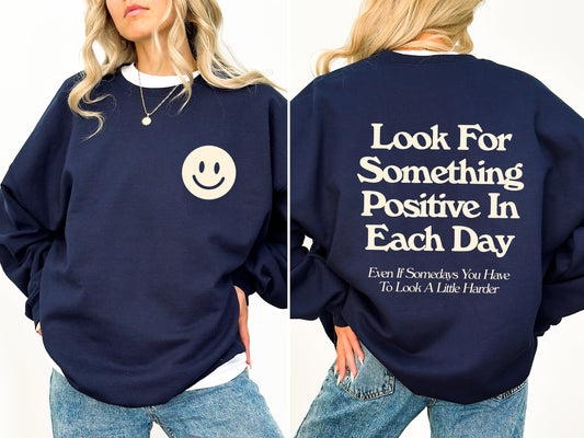 Look For Something Positive, Pocket Print, Self Love, Self Care Sweatshirt