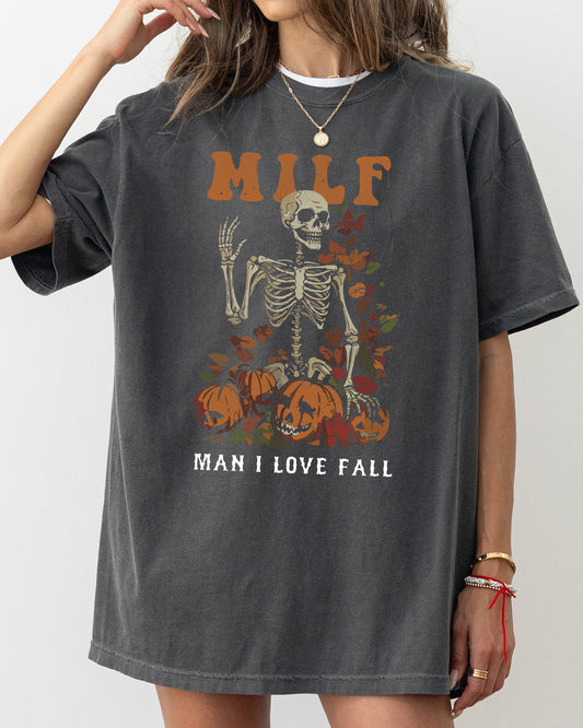 MILF, Man I Love Fall, Halloween, Autumn, Skeleton, Funny, Thanksgiving Shirt