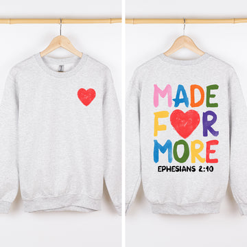 Made For Love, Ephesians, Gospel, Faith, Christian Sweatshirt