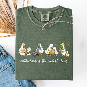 Motherhood Is The Realest Hood Mama Says Be Proud Everyday Today Comfort Colors Tee