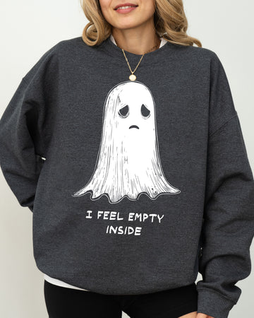 I Feel Empty Inside, Ghost, Aesthetic, Funny, Meme, Halloween, Witch, Spooky, Costume, Skeleton, Mental Health Sweatshirt