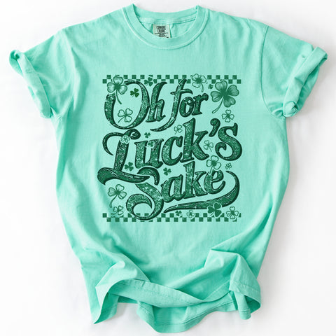 Oh For Luck's Day, Funny St Patrick's Day, Shamrock, Sassy, Vintage, Comfort Colors T-Shirt