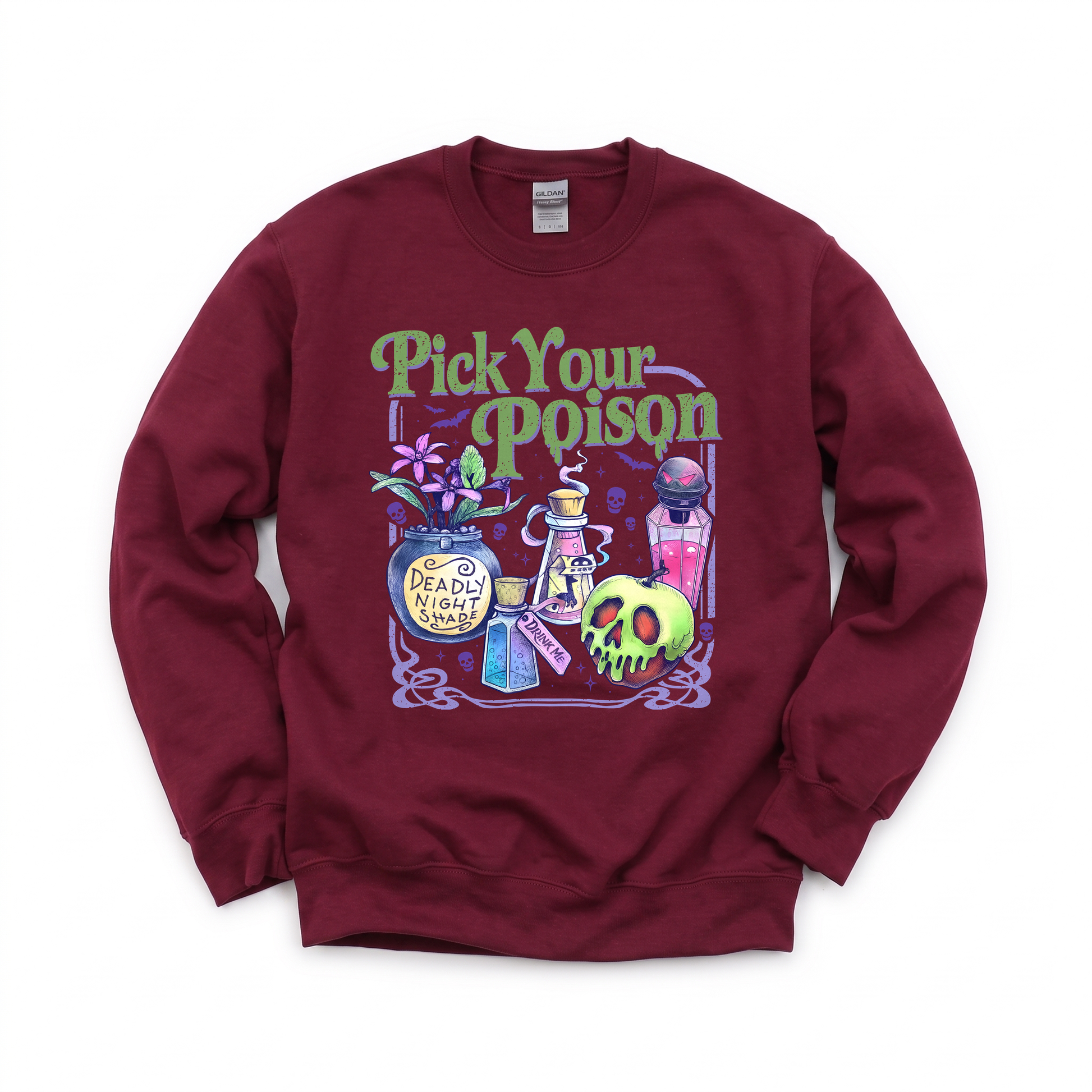 Pick Your Poison graphic on Gildan 18000 in Maroon