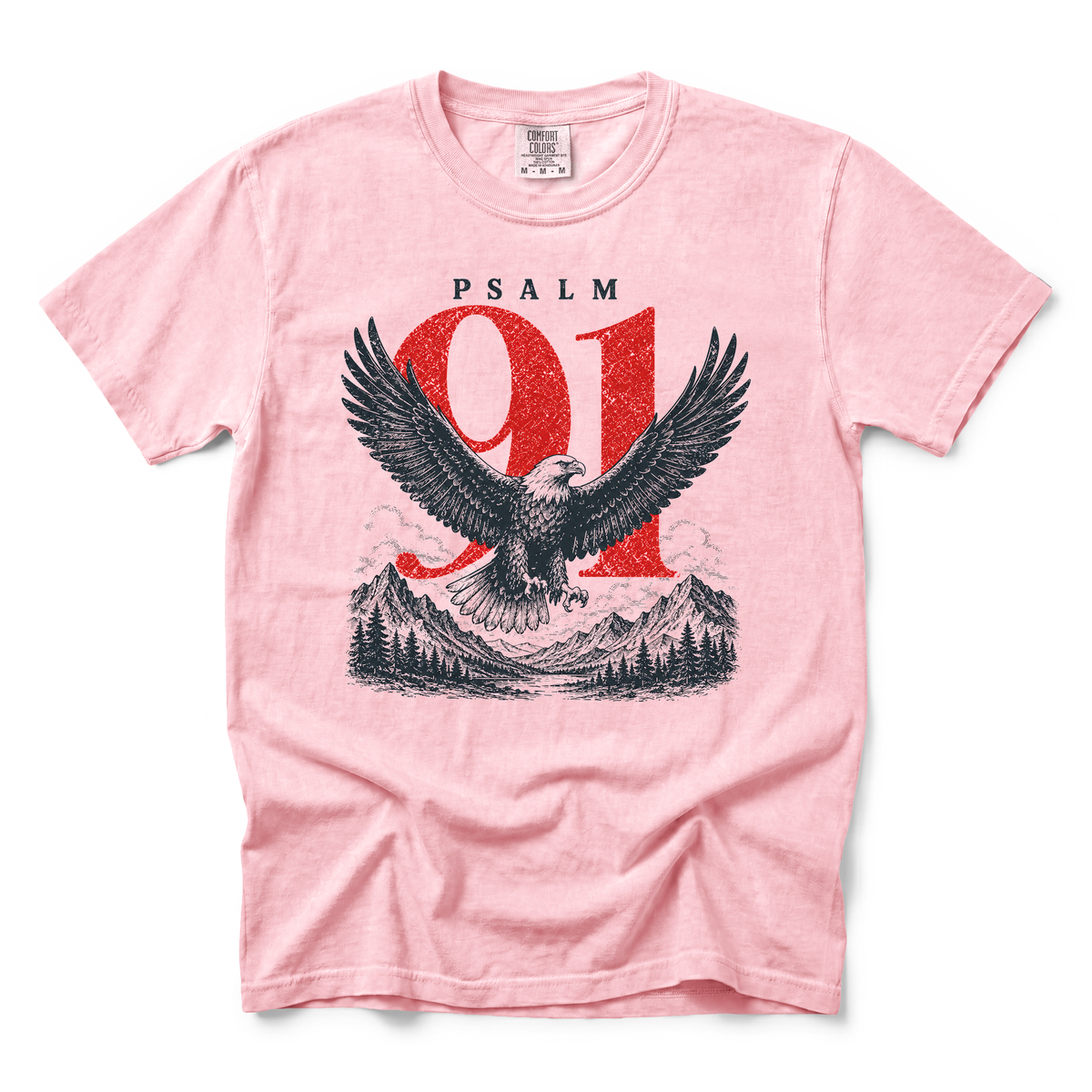 Psalm 91 Eagle graphic on Comfort Colors 1717 in Blossom
