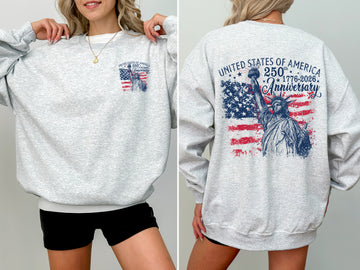 Statue of Liberty, 250 Years, 4th of July, America, Patriotic Sweatshirt