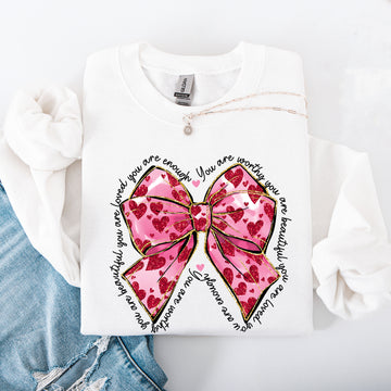 Valentine's Day Affirmations, Loved, Enough, Worthy, Positivity, Ribbon, Love, Heart Sweatshirt