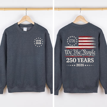 We The People, 250 Years, Patriotic, Flag, USA, 4th of July pocket Sweatshirt