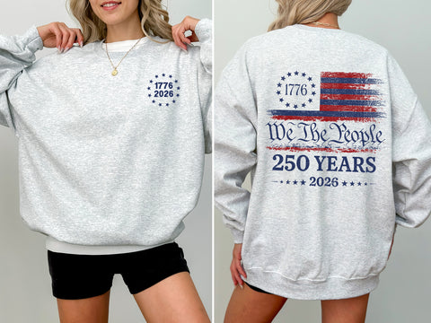 We The People, 250 Years, Patriotic, Flag, USA, 4th of July pocket Sweatshirt