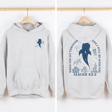 When You Go Through Deep Waters, I Will Be With You Whale Shark Ocean Marine Life Gospel Hooded Sweatshirt