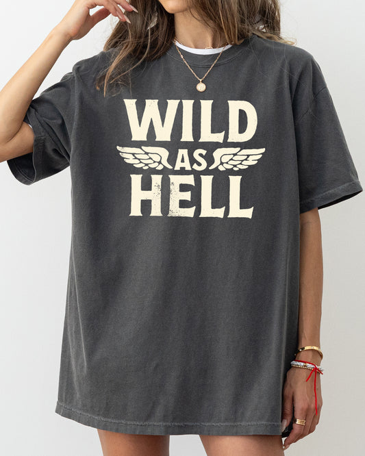 Wild As Hell, Motorcycle, Trendy, Vintage, Retro, Biker Tshirt