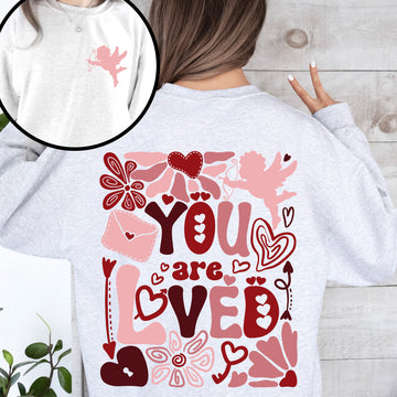 You Are Loved, Cupid, Valentine's Day, Love, Hearts, Front and Back Sweatshirt