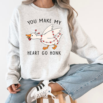 You Make My Heart Go Honk, Silly Goose, Funny, Valentine's Day Sweatshirt