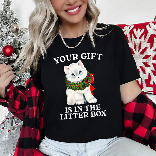 Your Gift Is In The Litter Box, Cat, Funny, Christmas, Naughty Super Soft Tees