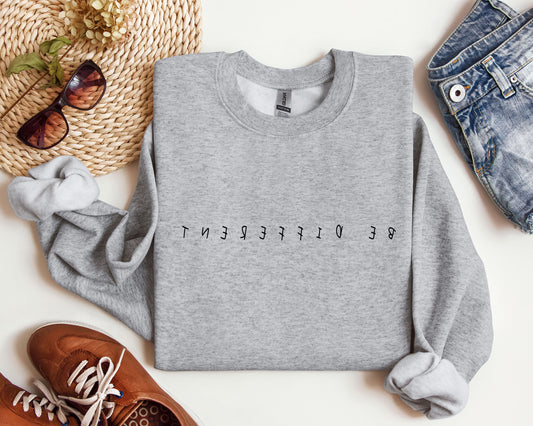 Be Different Funny Sweatshirt, Sarcastic College Sweatshirt