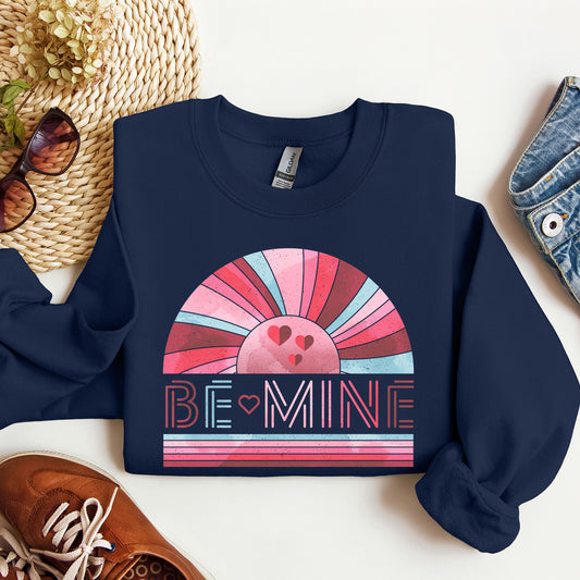 Be Mine, Retro Sunset, Sweatshirt, Valentine's Day