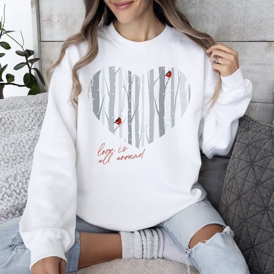 Love Is All Around, Winter Forest, Cardinal, Heart, Sweatshirt, Valentine's Day