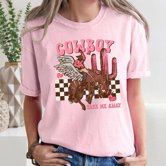 Cowboy Take Me Away, Western, Country, Comfort Colors Tshirt, Valentine's Day