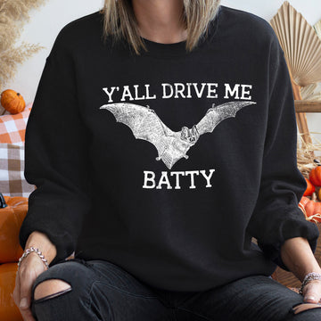 Y'all Drive Me Batty Vintage Halloween Sweatshirt