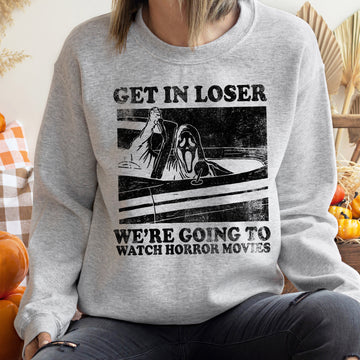Get In Loser Halloween Sweatshirt